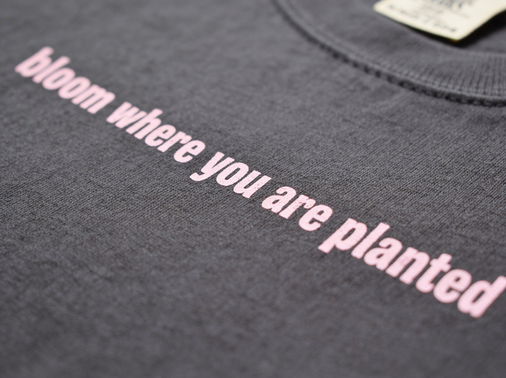 Bloom Where Planted T-Shirt