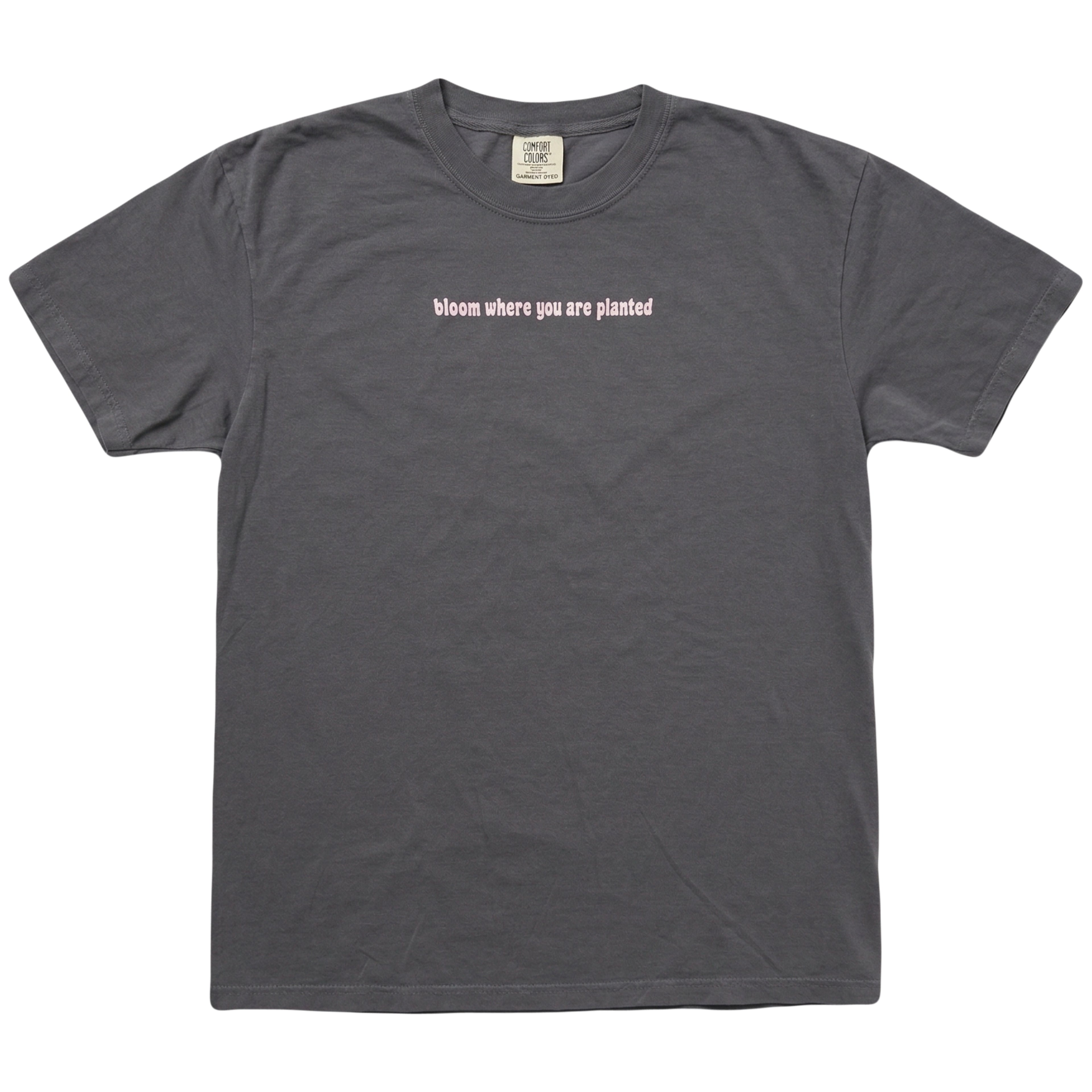 Bloom Where Planted T-Shirt