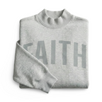 Faith Mock Neck Sweatshirt